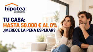Programa TU CASA primera vivienda: Hipotea
